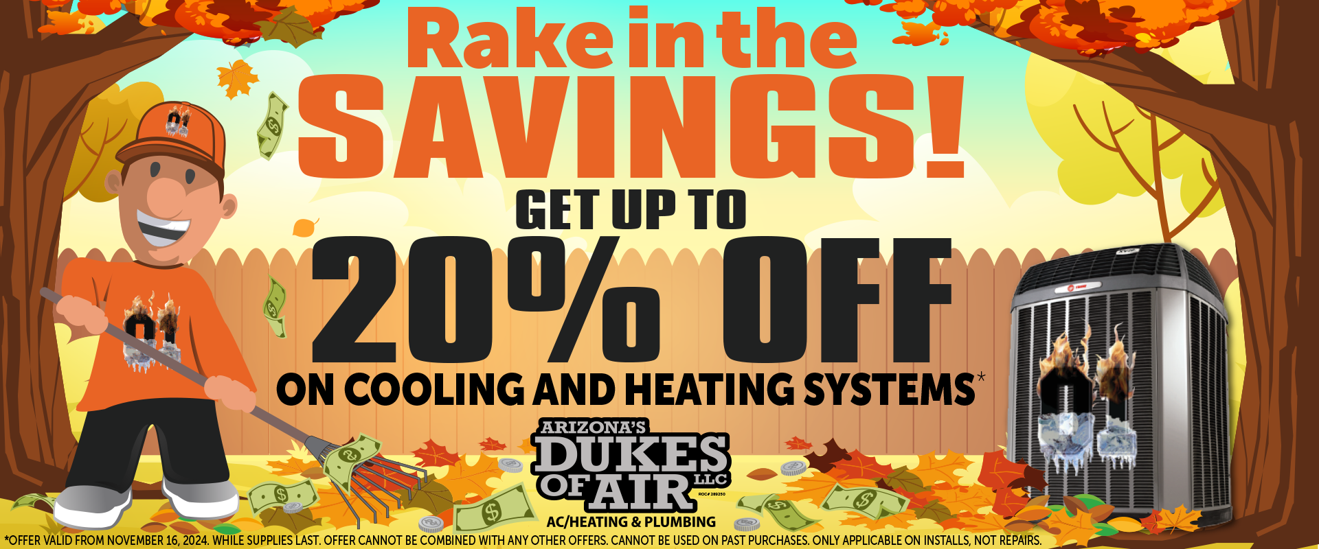 Rake in the Savings Special Offer - Call for Details!